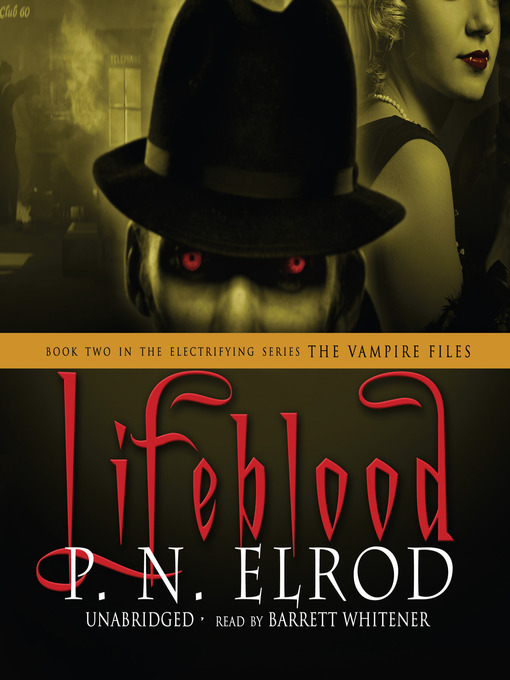 Title details for Lifeblood by P. N. Elrod - Available